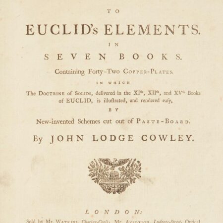 John Lodge Cowley "An Appendix to Euclid's Elements"